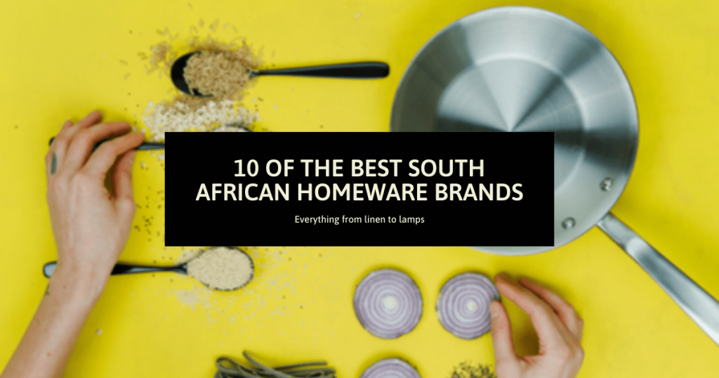 10 of the best South African homeware brands SelectaKitchen